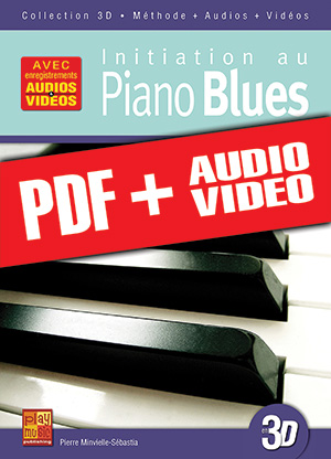 Initiation au piano blues en 3D (pdf + mp3 + vidéos)