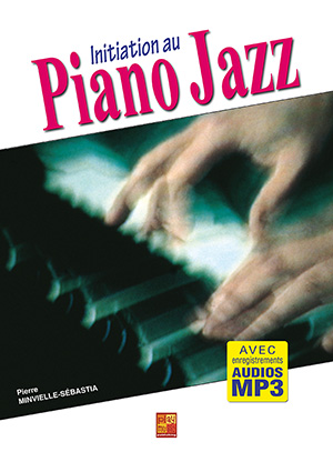 Initiation au piano jazz Initiation au piano jazz