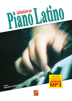 Initiation au piano latino Initiation au piano latino