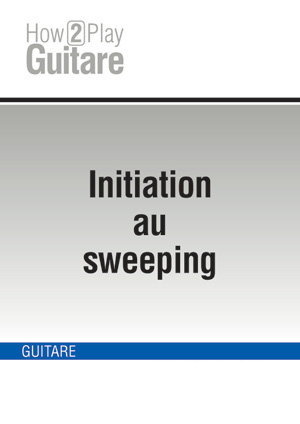 Initiation au sweeping Initiation au sweeping