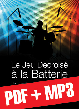 Le jeu décroisé à la batterie (pdf + mp3)