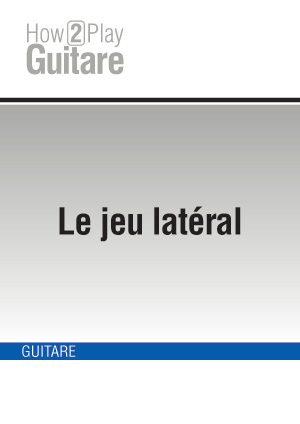 Le jeu latéral