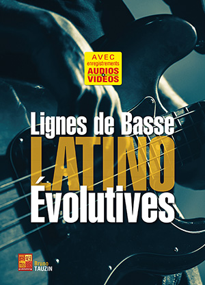 Lignes de basse latino évolutives