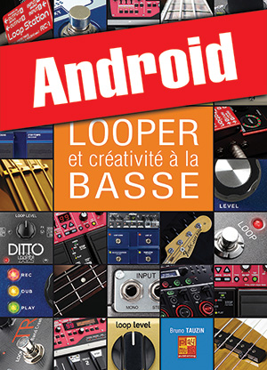 Looper et créativité à la basse (Android)