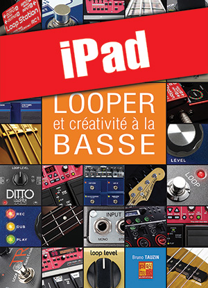 Looper et créativité à la basse (iPad)