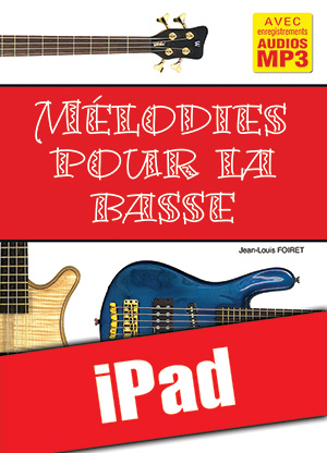 Mélodies pour la basse (iPad) Mélodies pour la basse (iPad)