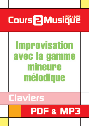 Improvisation avec la gamme mineure mélodique au clavier