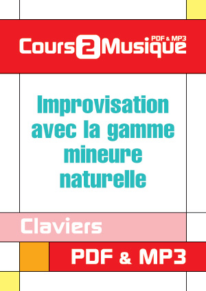 Improvisation avec la gamme mineure naturelle au clavier