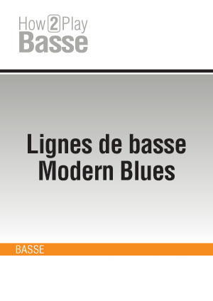 Lignes de basse Modern Blues