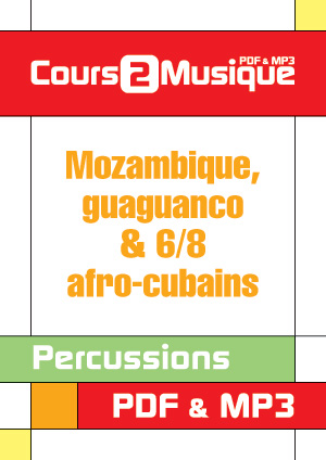 Mozambique, Guaguanco & 6/8 afro-cubains