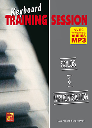 Keyboard Training Session - Solos & improvisation Keyboard Training Session - Solos & improvisation