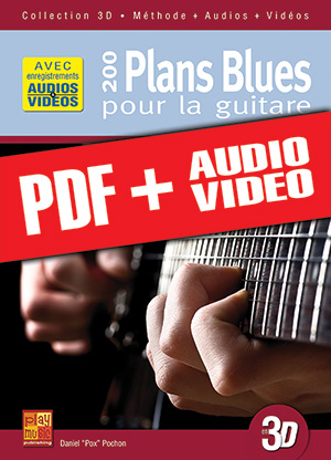 200 plans blues pour la guitare en 3D (pdf + mp3 + vidéos)