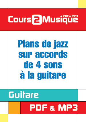 Plans de jazz sur accords de 4 sons à la guitare