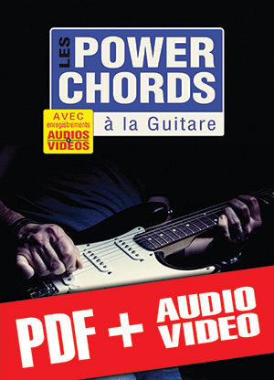 Les power chords à la guitare (pdf + mp3 + vidéos) Les power chords à la guitare (pdf + mp3 + vidéos)