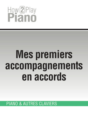 Mes premiers accompagnements en accords