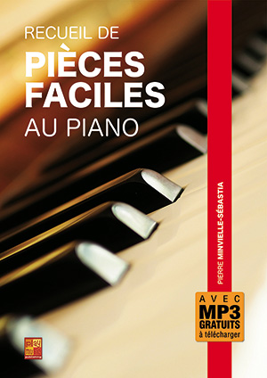 Recueil de pièces faciles au piano (PIANO & CLAVIERS, Méthodes, Pour les  débutants, Pierre Minvielle-Sébastia).