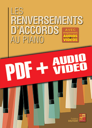 Les renversements d'accords au piano (pdf + mp3 + vidéos)