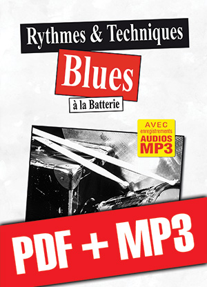 Rythmes & techniques blues à la batterie (pdf + mp3)