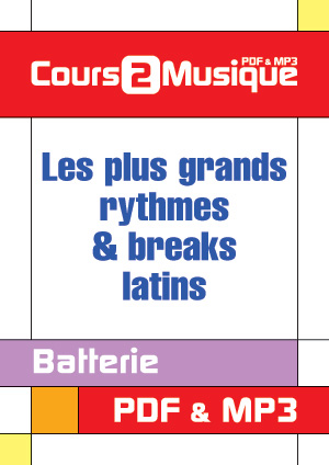 Les plus grands rythmes & breaks latins Les plus grands rythmes & breaks latins