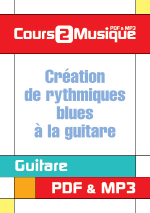 Création de rythmiques blues à la guitare