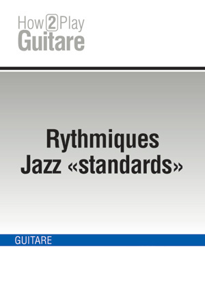 Rythmiques Jazz standards Rythmiques Jazz standards