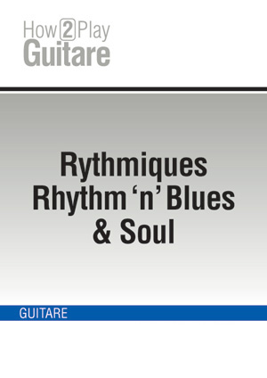 Rythmiques Rhythm 'n' Blues & Soul Rythmiques Rhythm 'n' Blues & Soul