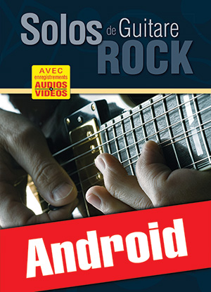 Solos de guitare rock... à portée de mains ! (Android) Solos de guitare rock... à portée de mains ! (Android)