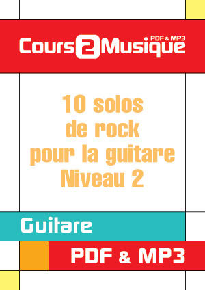 10 solos de rock pour la guitare - Niveau 2