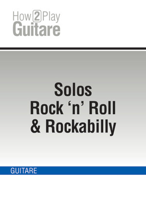 Solos Rock 'n' Roll & Rockabilly Solos Rock 'n' Roll & Rockabilly