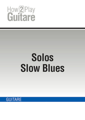 Solos Slow Blues Solos Slow Blues