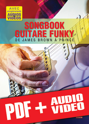Songbook Guitare Funky (pdf + mp3 + vidéos)