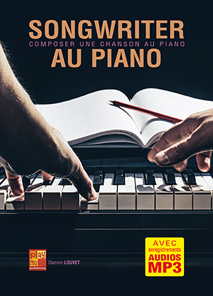 Songwriter au piano - Composer une chanson au piano Songwriter au piano - Composer une chanson au piano