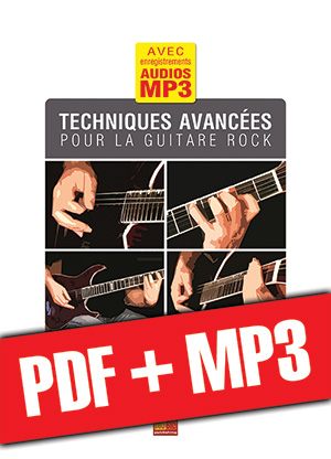 Techniques avancées pour la guitare rock (pdf + mp3) Techniques avancées pour la guitare rock (pdf + mp3)