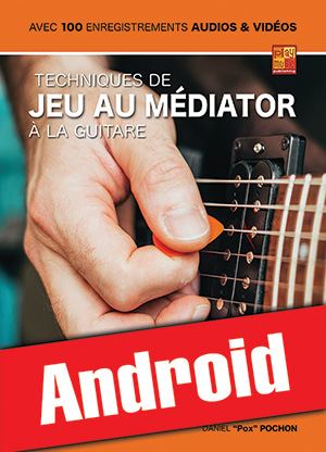 Techniques de jeu au médiator à la guitare (Android)