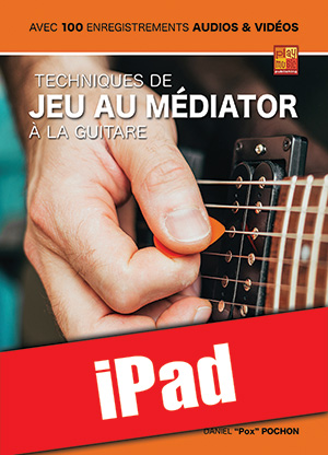 Techniques de jeu au médiator à la guitare (iPad)