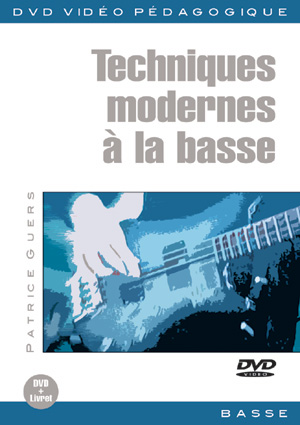 Techniques modernes à la basse Techniques modernes à la basse
