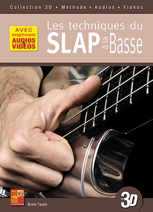 Les techniques du slap à la basse en 3D