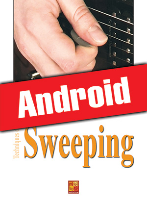 Techniques du sweeping à la guitare (Android) Techniques du sweeping à la guitare (Android)