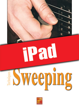 Techniques du sweeping à la guitare (iPad)