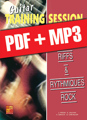 Guitar Training Session - Riffs & rythmiques rock (pdf + mp3) Guitar Training Session - Riffs & rythmiques rock (pdf + mp3)