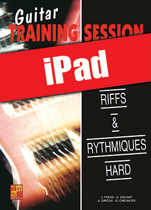 Guitar Training Session - Riffs & rythmiques hard (iPad)