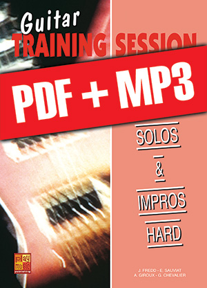 Guitar Training Session - Solos & impros hard (pdf + mp3)