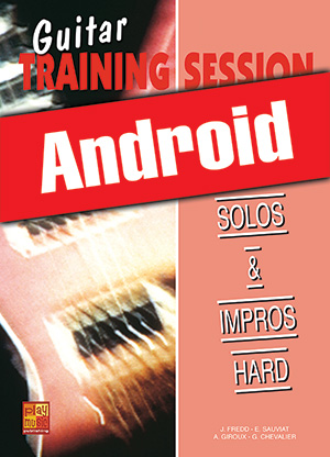 Guitar Training Session - Solos & impros hard (Android) Guitar Training Session - Solos & impros hard (Android)