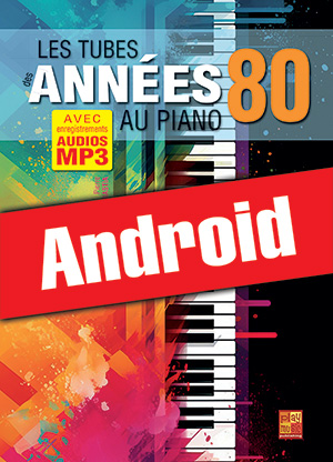 Les tubes des années 80 au piano (Android) Les tubes des années 80 au piano (Android)