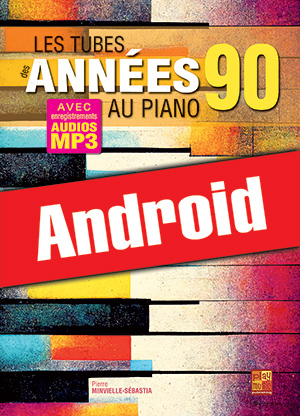 Les tubes des années 90 au piano (Android)