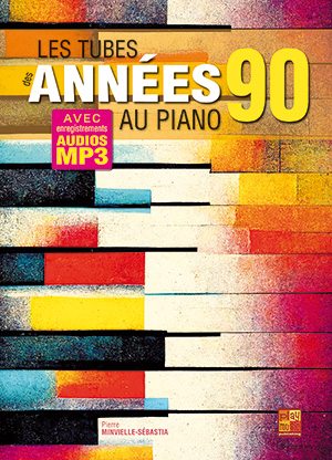 Les tubes des années 90 au piano