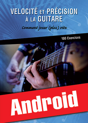Vélocité et précision à la guitare (Android)