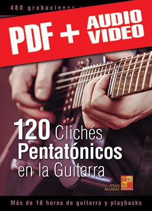 120 clichés pentatónicos en la guitarra (pdf + mp3 + vídeos)