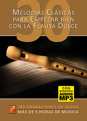 30 melodías clásicas para empezar bien con la flauta dulce