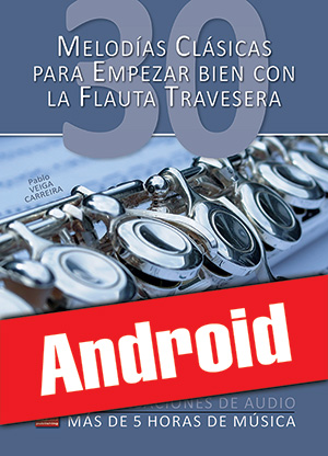 30 melodías clásicas para empezar bien con la flauta travesera (Android)